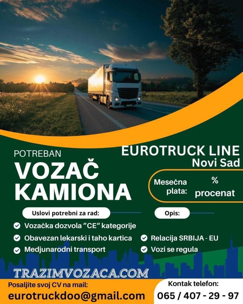 posao vozaca novi sad u firmi eurotruck line