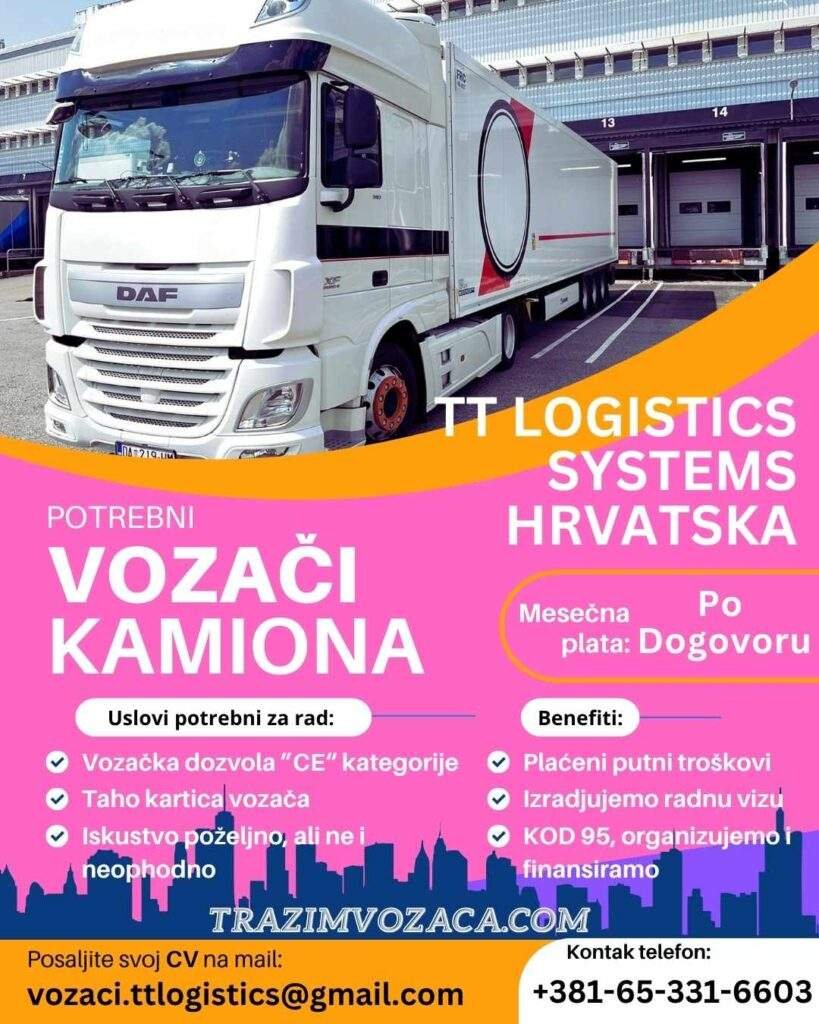 oglas za posao vozaca u hrvatskoj tt logistics systems ce kategorija