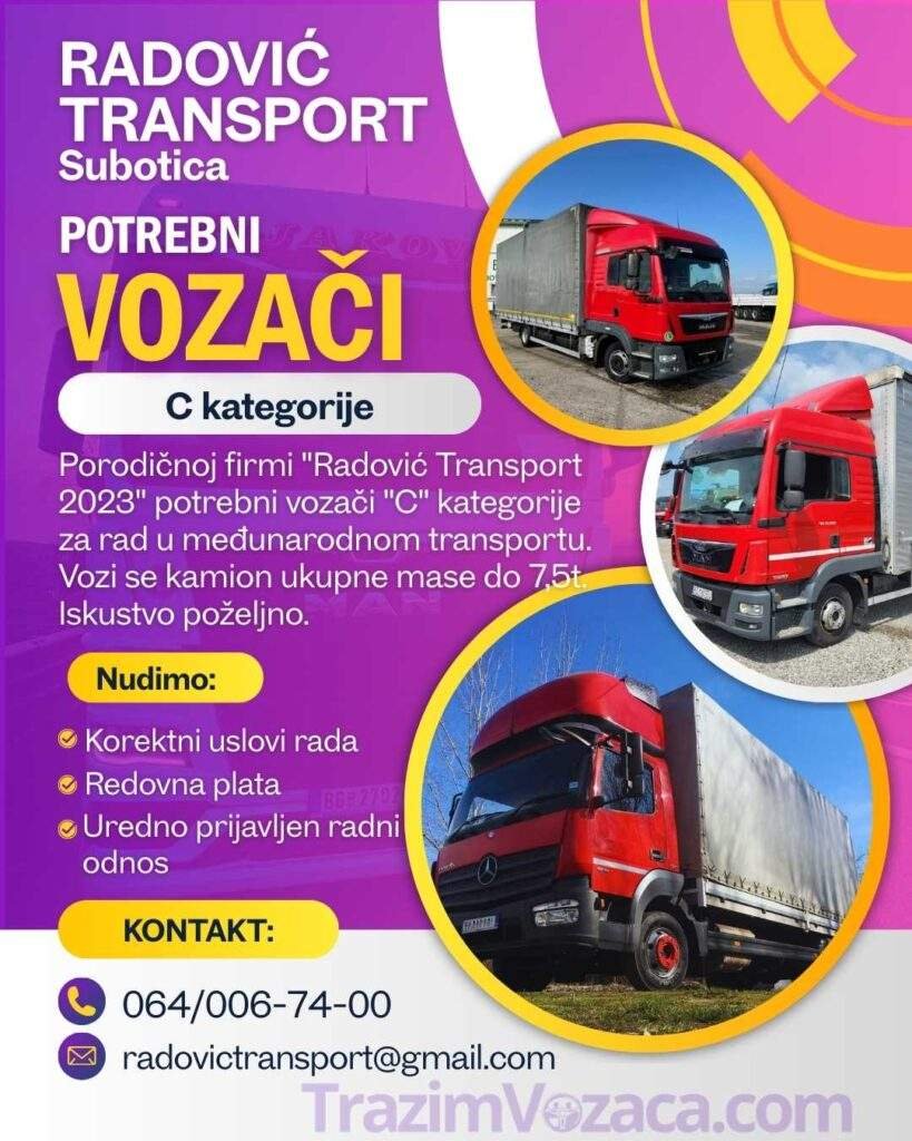 oglas za posao vozaca c kategorije u subotici radovic transport