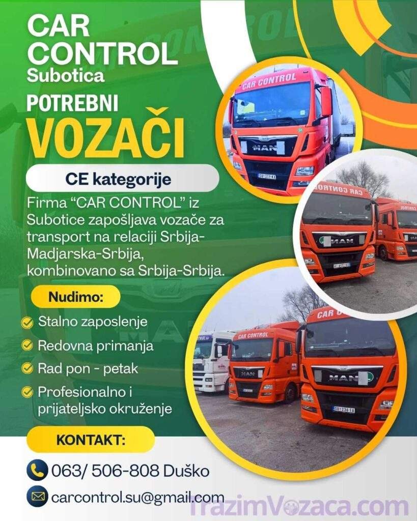 oglas za posao vozača CE kategorije u Subotici Car Control